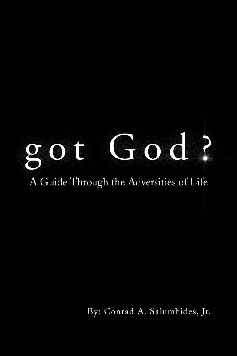 Got God? 1