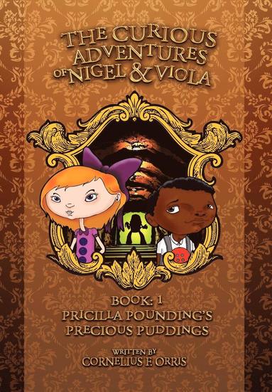 bokomslag The Curious Adventures of Nigel & Viola