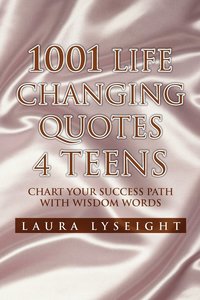 bokomslag 1001 Life Changing Quotes 4 TEENS