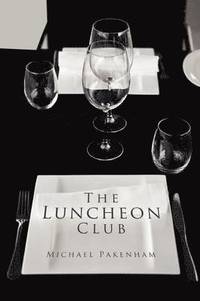 bokomslag The Luncheon Club