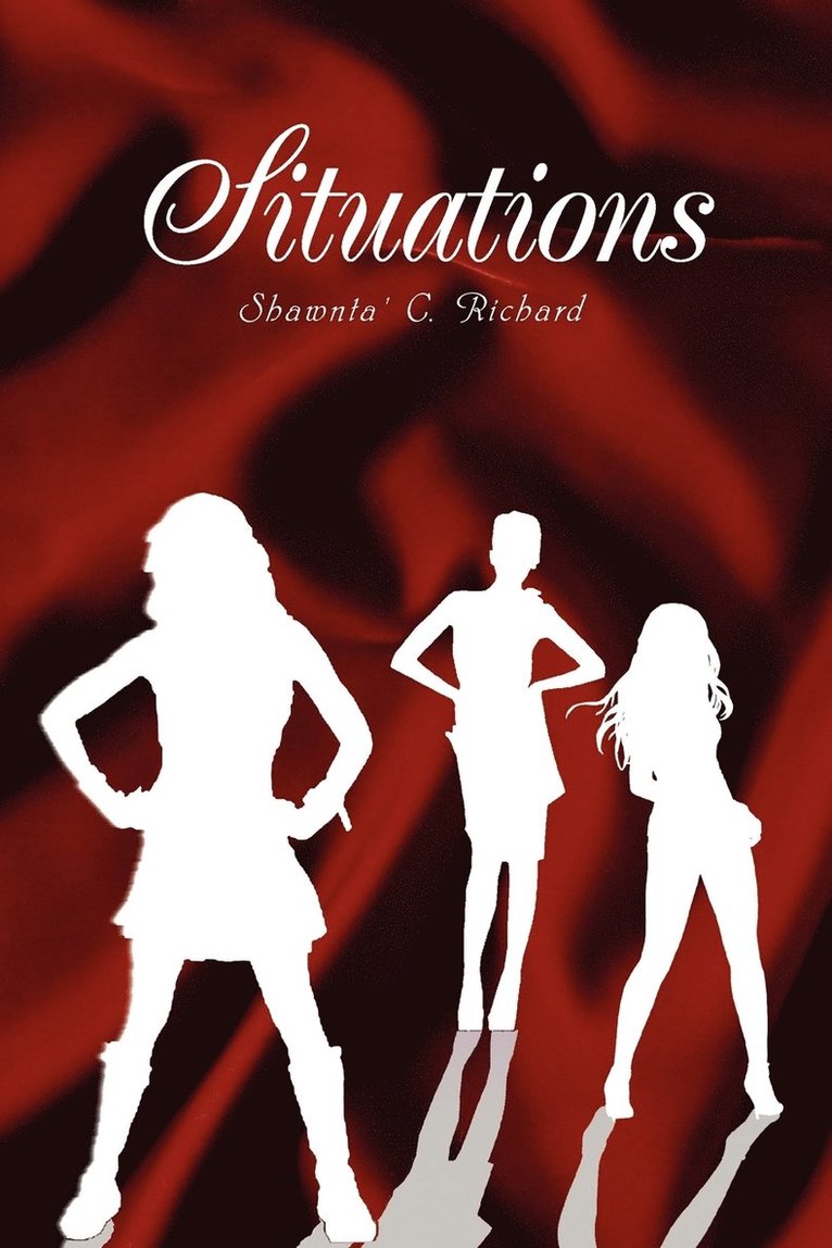 Shawnta' C Richard, Shawnta' C. Richard - Situations, Häftad
