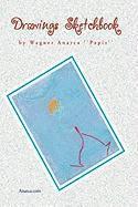 Wagner Anarca ''Papis'', Wagner Alves - Drawings Sketchbook, Inbunden