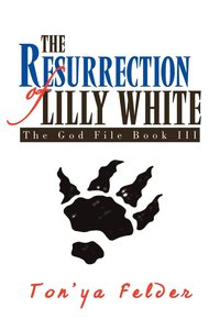 bokomslag The Resurrection of Lilly White