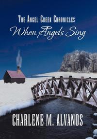 bokomslag The Angel Creek Chronicles