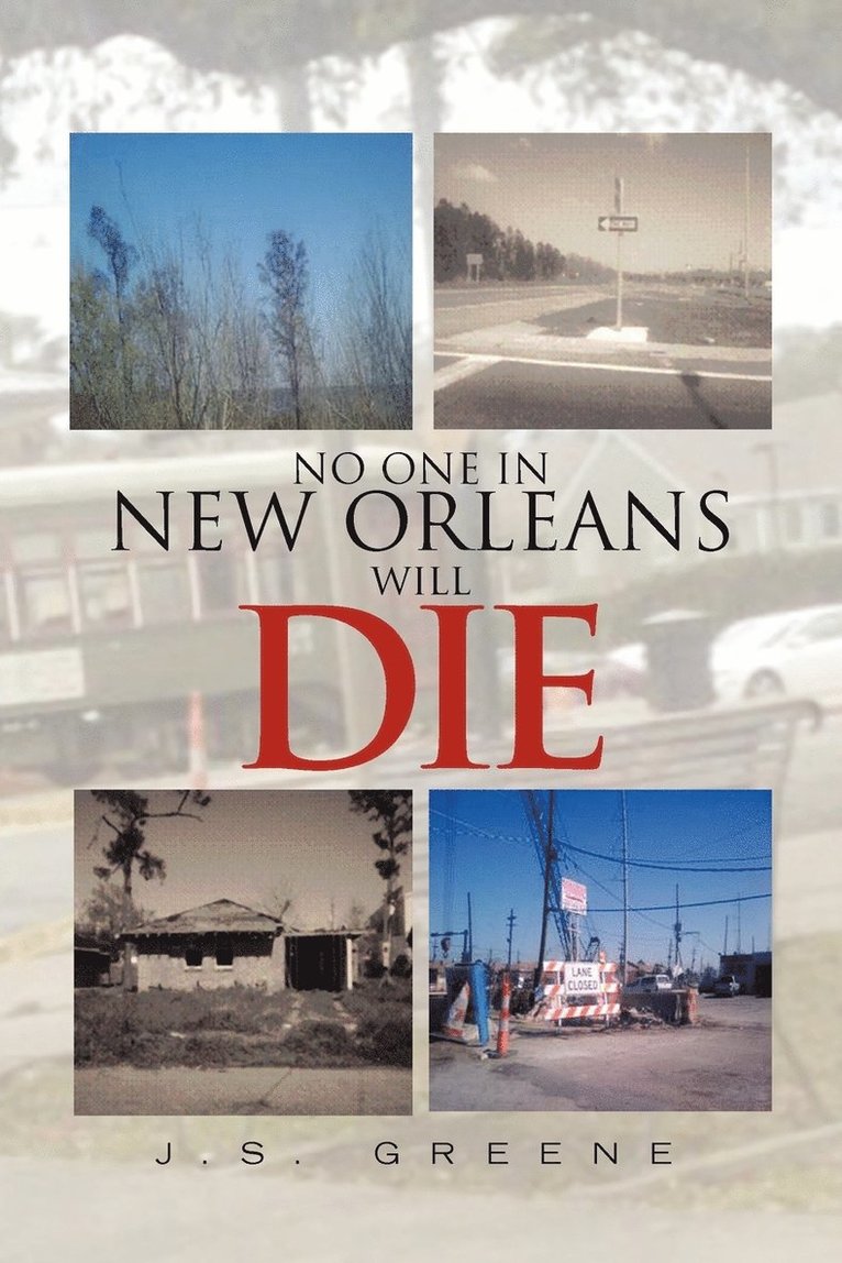 No One in New Orleans Will Die 1