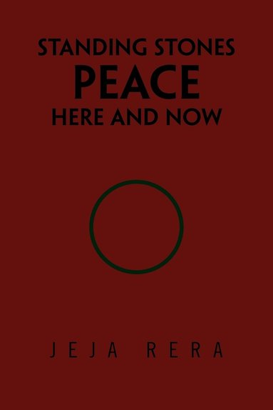 bokomslag Standing Stones Peace Here and Now