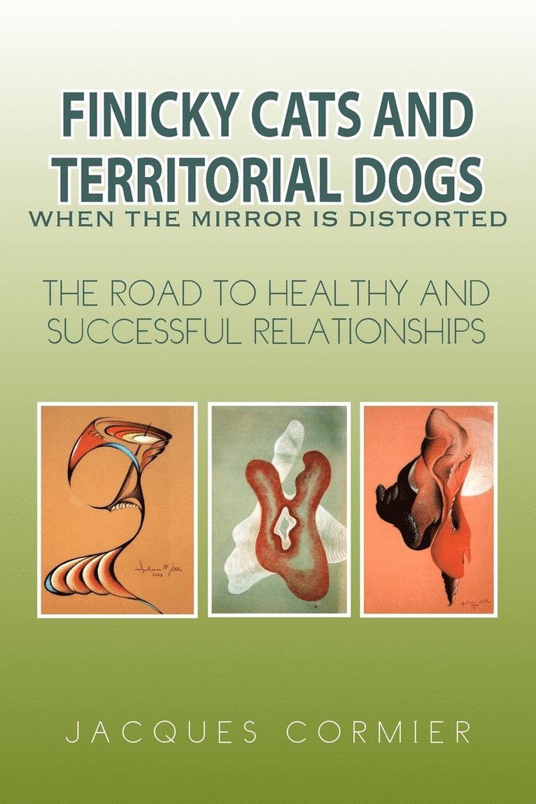 Finicky Cats and Territorial Dogs When the Mirror Is Distorted 1