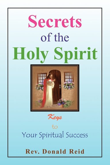 bokomslag Secrets of the Holy Spirit