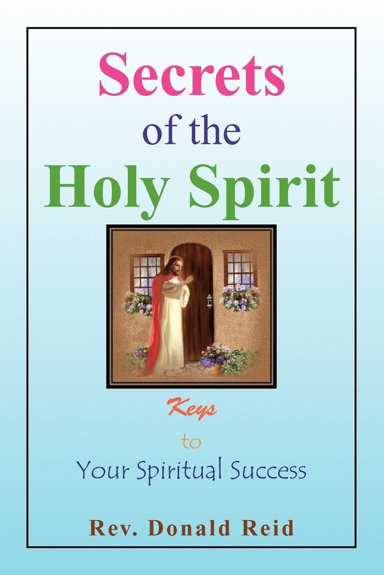 Secrets of the Holy Spirit 1