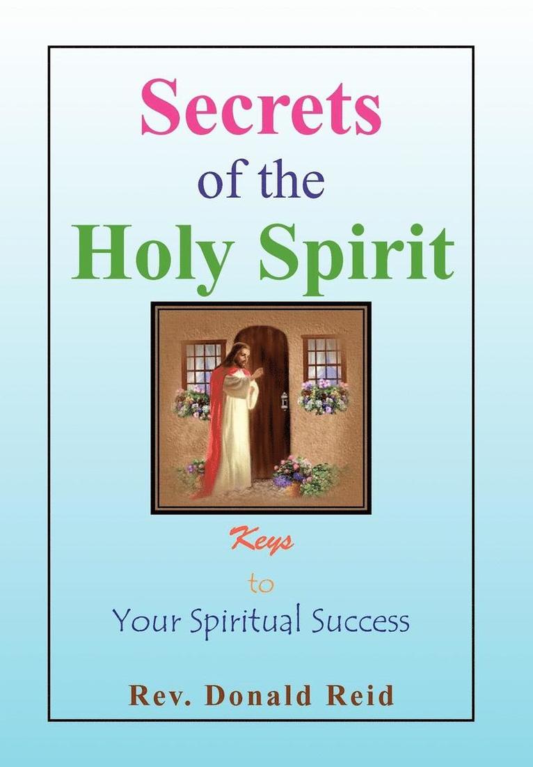 Secrets of the Holy Spirit 1