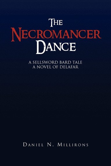 bokomslag The Necromancer Dance