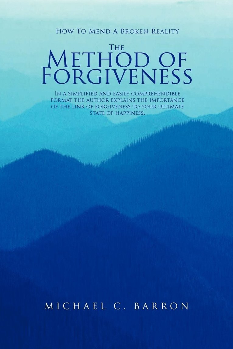 Michael Barron - Method of Forgiveness, Häftad