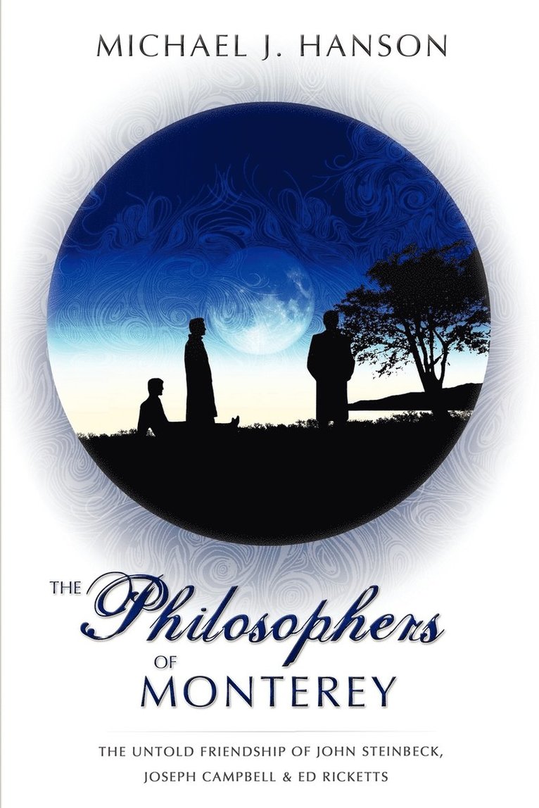 The Philosophers of Monterey 1