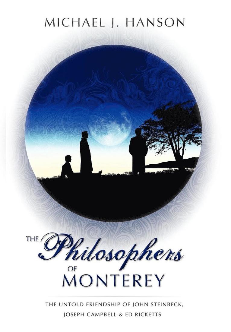 The Philosophers of Monterey 1