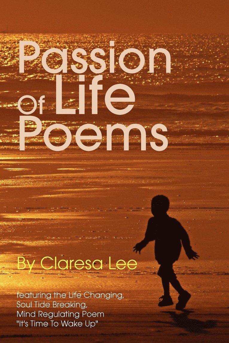 Passion of Life Poems 1