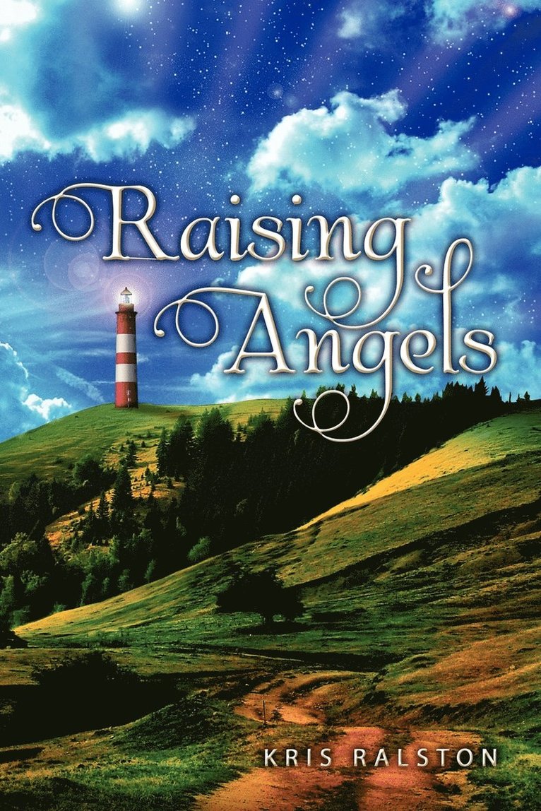 Raising Angels 1