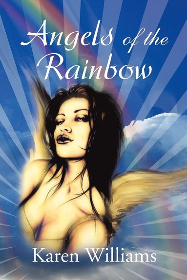 bokomslag Angels of the Rainbow