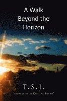 A Walk Beyond the Horizon 1