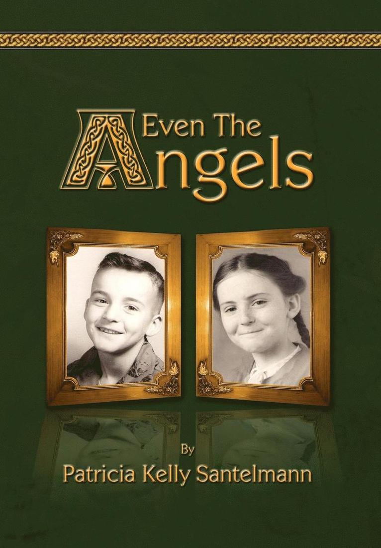 Even the Angels 1