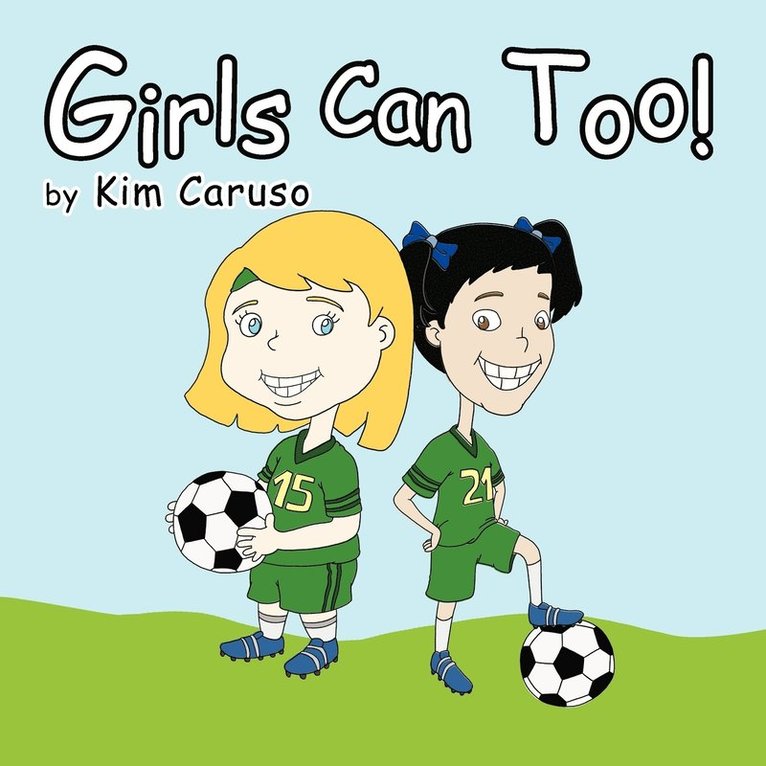 Girls Can Too! 1