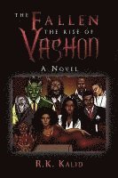 bokomslag The Fallen the Rise of Vashon