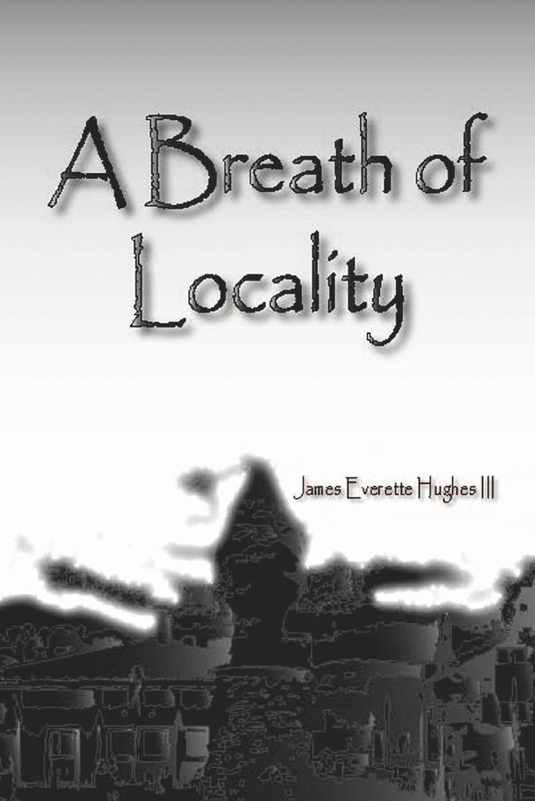 A Breath of Locality 1