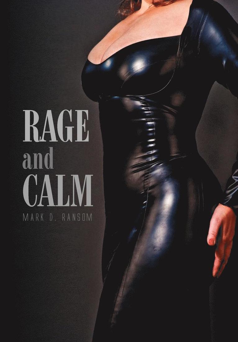 RAGE and CALM 1