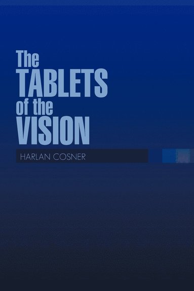 bokomslag The TABLETS of the VISION