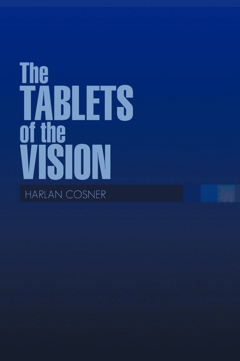 The TABLETS of the VISION 1