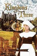 Lynda L Downs, Lynda L. Downs - Kingdoms Three, Inbunden
