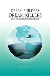 bokomslag Dream Builders, Dream Killers