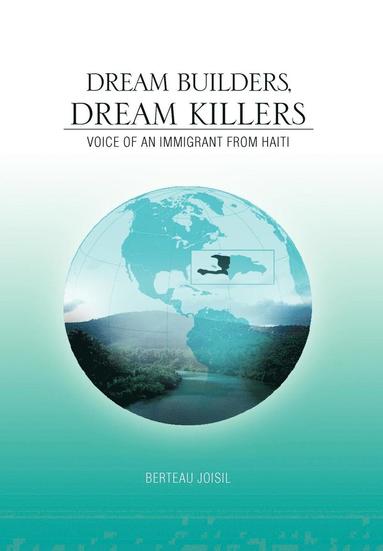 bokomslag Dream Builders, Dream Killers