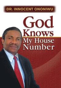 bokomslag God Knows My House Number