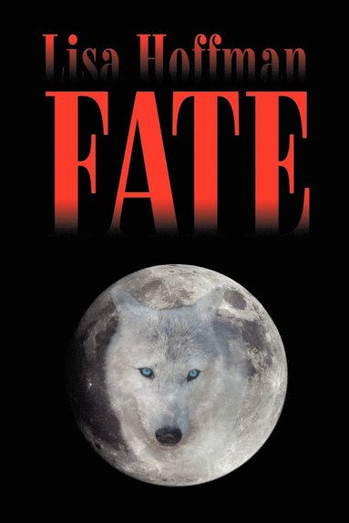 Lisa M Hoffman - Fate, Häftad