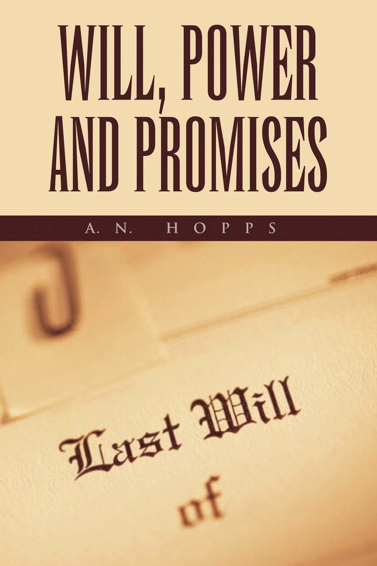 Will, Power and Promises 1