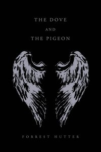 bokomslag Dove and the Pigeon