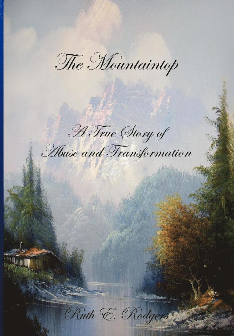 Ruth Rodgers, Ruth E. Rodgers - Mountaintop, Inbunden