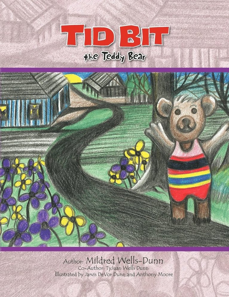 Tid Bit the Teddy Bear