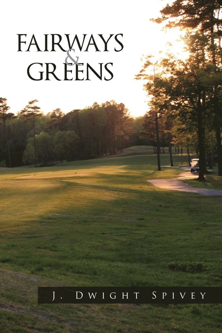 Fairways and Greens 1