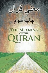 bokomslag The Meaning of the Quran