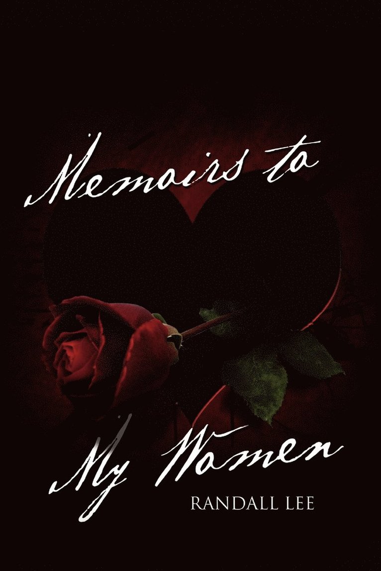 Memoirs to My Women 1