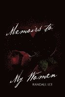 Memoirs to My Women 1