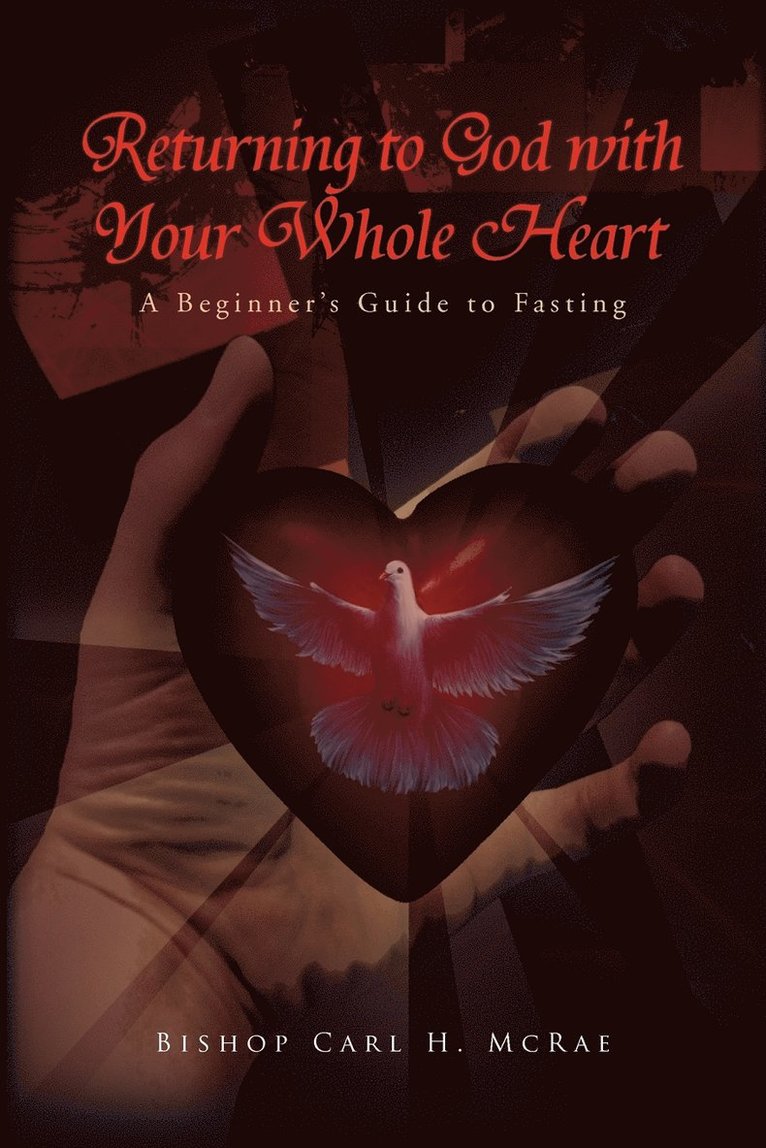 Returning to God with Your Whole Heart 1