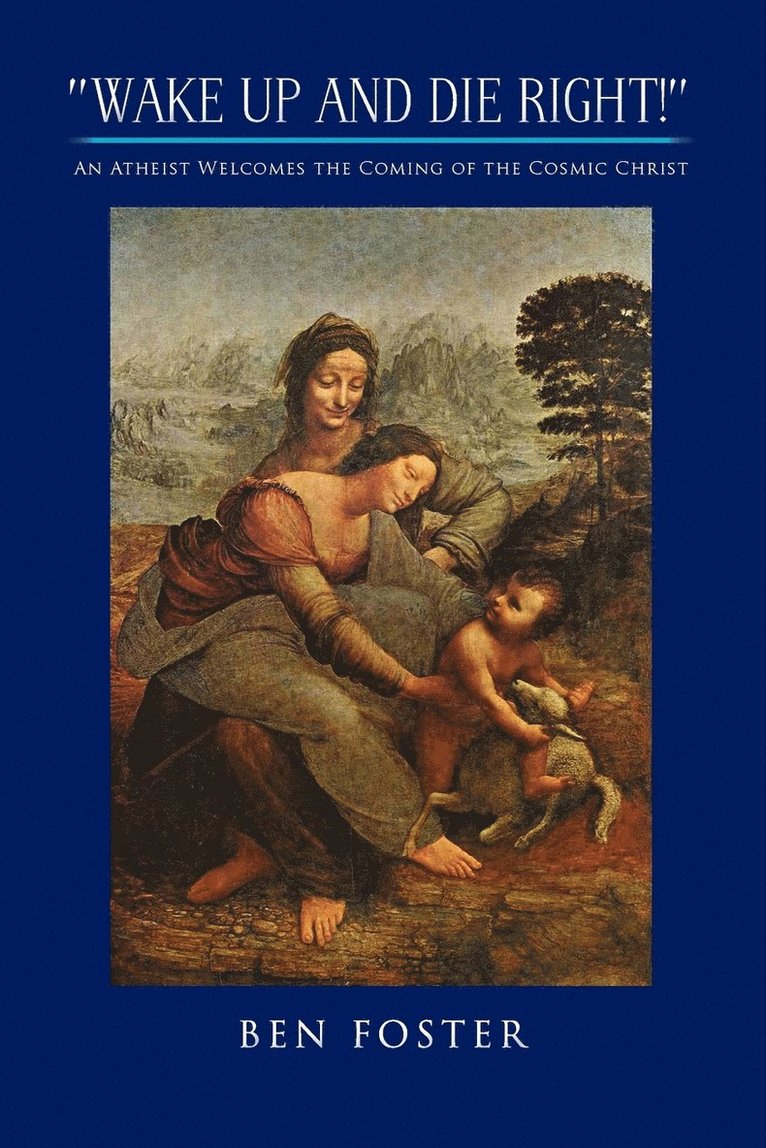 Ben Foster - Wake Up and Die Right!'', Häftad