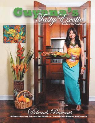 Deborah Barocas - Guyana's Tasty Exotic, Häftad