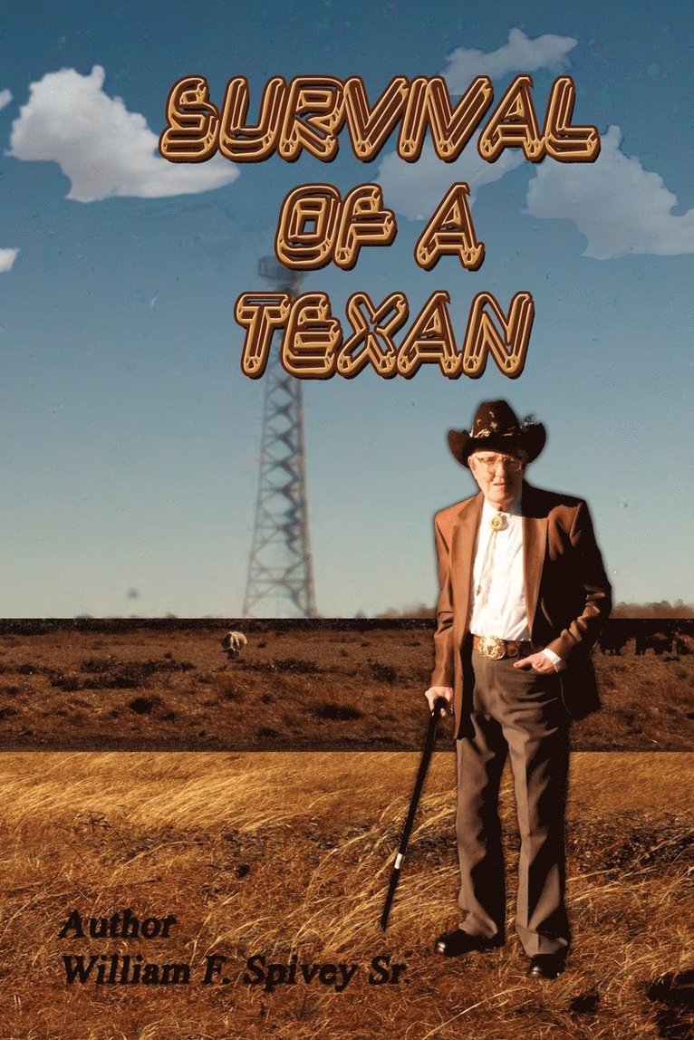Survival of a Texan 1
