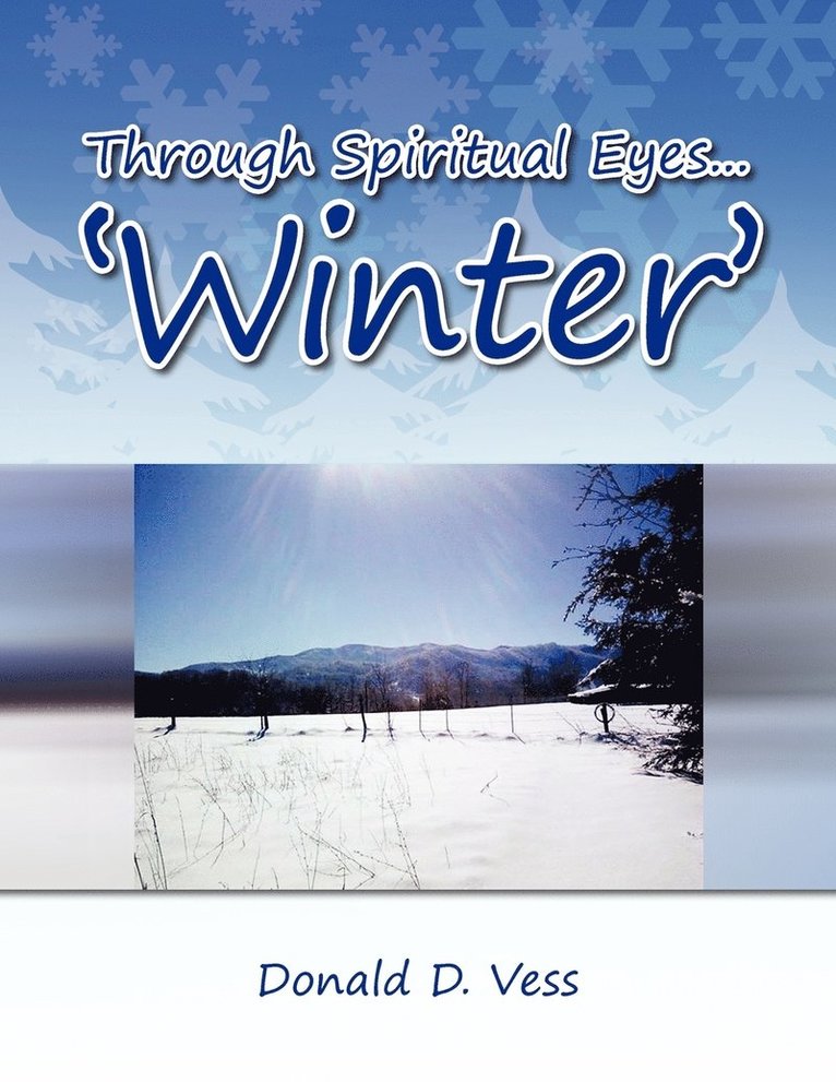 Through Spiritual Eyes.'Winter' 1