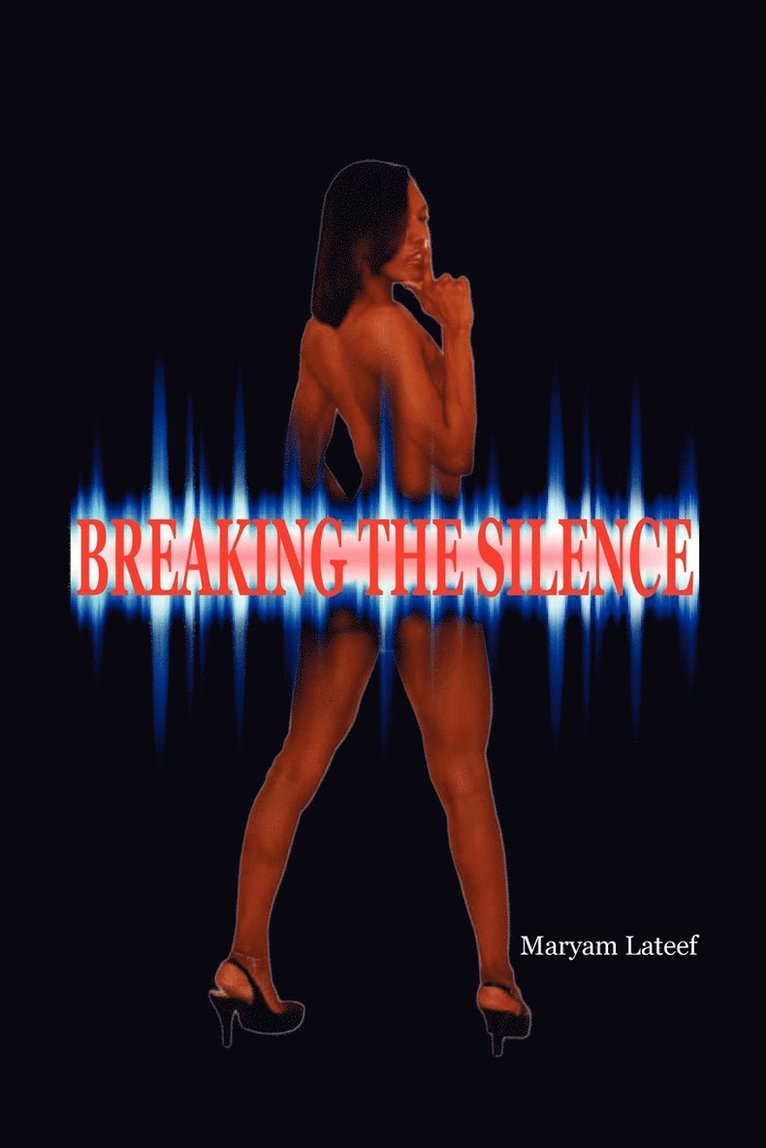 Breaking the Silence 1