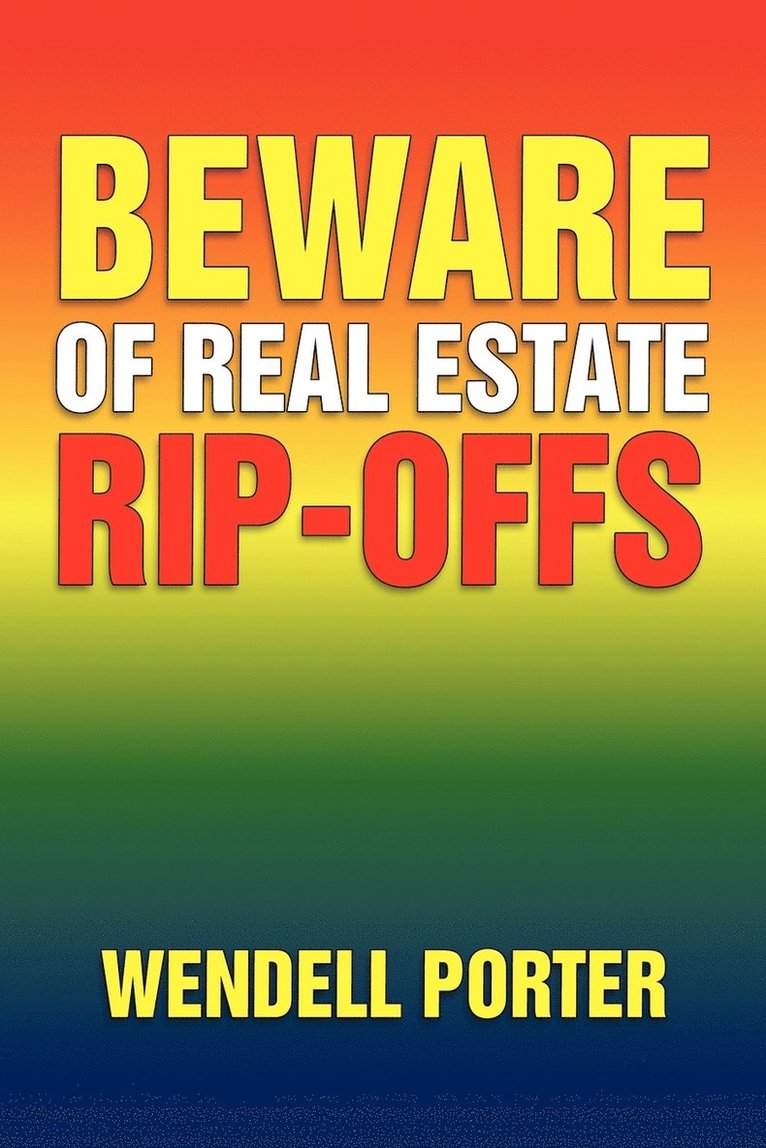 Beware of Real Estate Rip-Offs 1