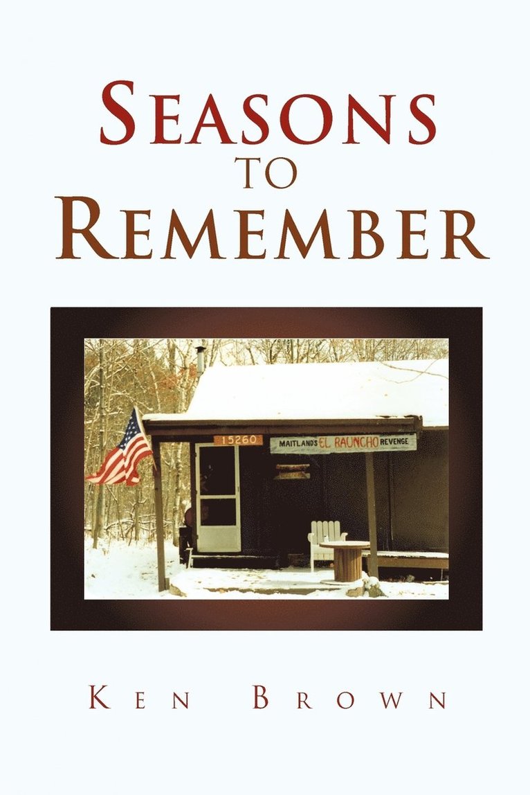 Ken Brown Sr, Sr. Brown, Ken, Ken Sr. Brown - Seasons to Remember, Häftad